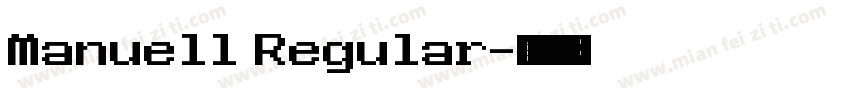 Manuell Regular字体转换